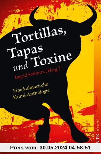 Tortillas, Tapas und Toxine: Eine kulinarische Krimi-Anthologie
